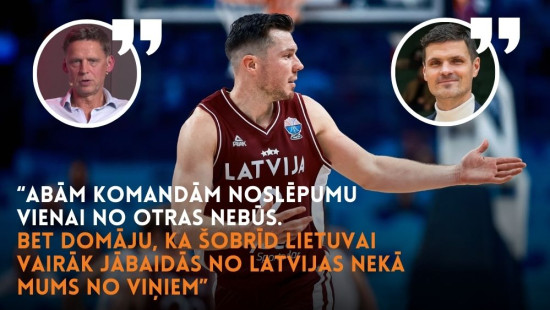 Muižnieks: "Šobrīd mums ir talantīgāks sastāvs nekā Lietuvai. Bet play-off izšķirs nianses"