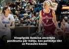 Babkina atceras laiku izlasē un vēl Latvijai sasniegt OS kvalifikāciju