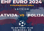 EUR0 2024 kvalifikācijā handbolā Latvija Valmierā uzņems Poliju, sākta biļešu tirdzniecība