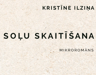 “Soļu skaitīšana” – grāmata, kas bija jāuzraksta “Soļu skaitīšana” – grāmata, kas bija jāuzraksta