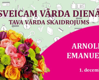 Tava vārda skaidrojums un ietekme uz likteni. 1. decembris – Arnolds, Emanuels