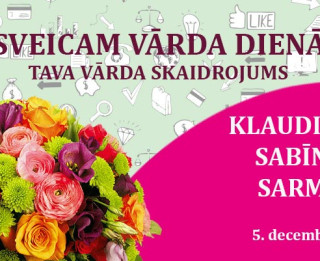 Tava vārda skaidrojums un ietekme uz tavu likteni. 5. decembris – Sabīne, Sarma, Klaudijs
