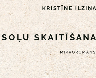 “Soļu skaitīšana” – grāmata, kas bija jāuzraksta