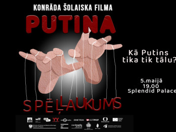 Pirmizrāde sešu valstu kopražojuma dokumentālajai filmai “Putina spēļlaukums”