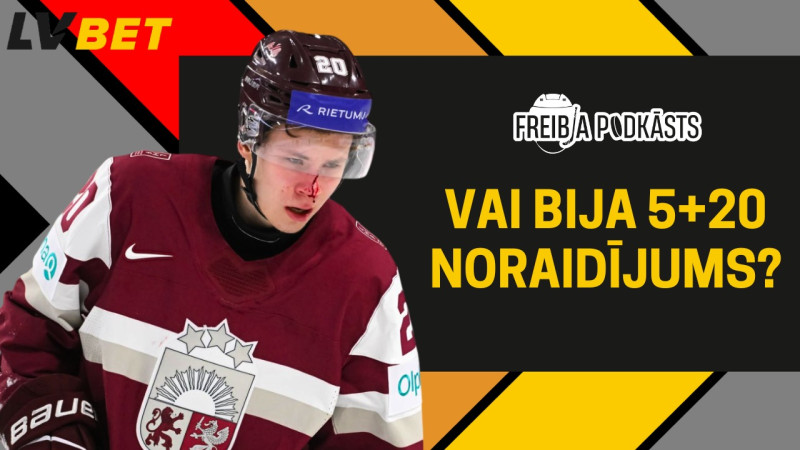 Klausītava | Freibja podkāsts: Latvijas U20 iegūst pret Kanādu. Kā uzvarēt Dāniju un Čehiju?