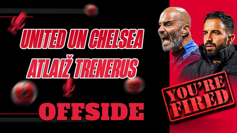 Klausītava | ''Offside'': treneru karuselis Premjerlīgā