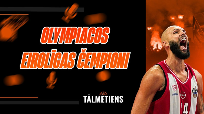 Klausītava | Tālmetiens: ''Olympiacos'' atgriežas Eirolīgas tronī