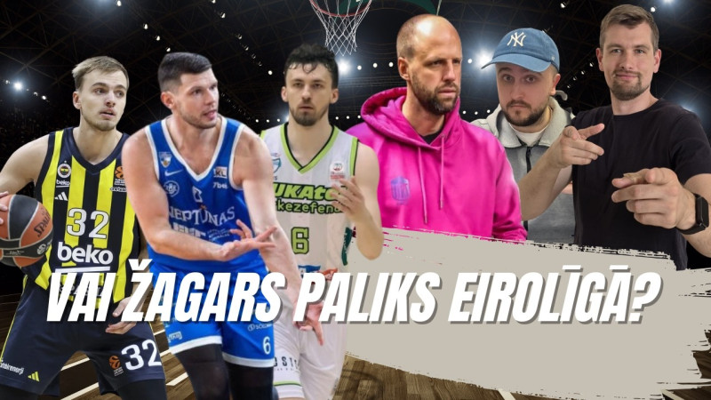 Klausītava | LV basketbols: Žagars, Lomažs, Zoriks u.c. mazie - leģionāru mega apskats