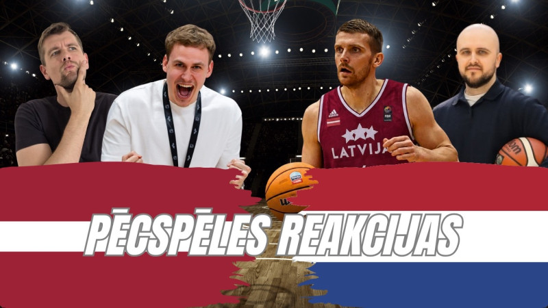 Klausītava | LV basketbols: Nīderlandes spēles reakcijas & komentāri